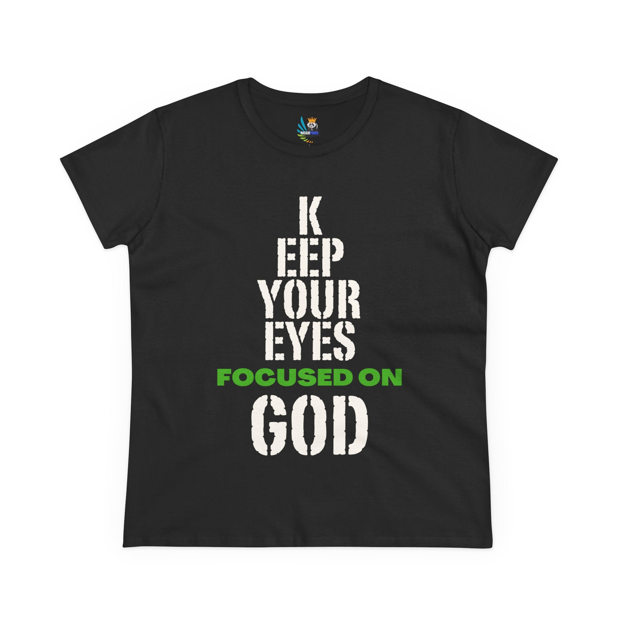 Keep Your Eyes Focused on God  Midweight Cotton Tee - Faith Based Tee