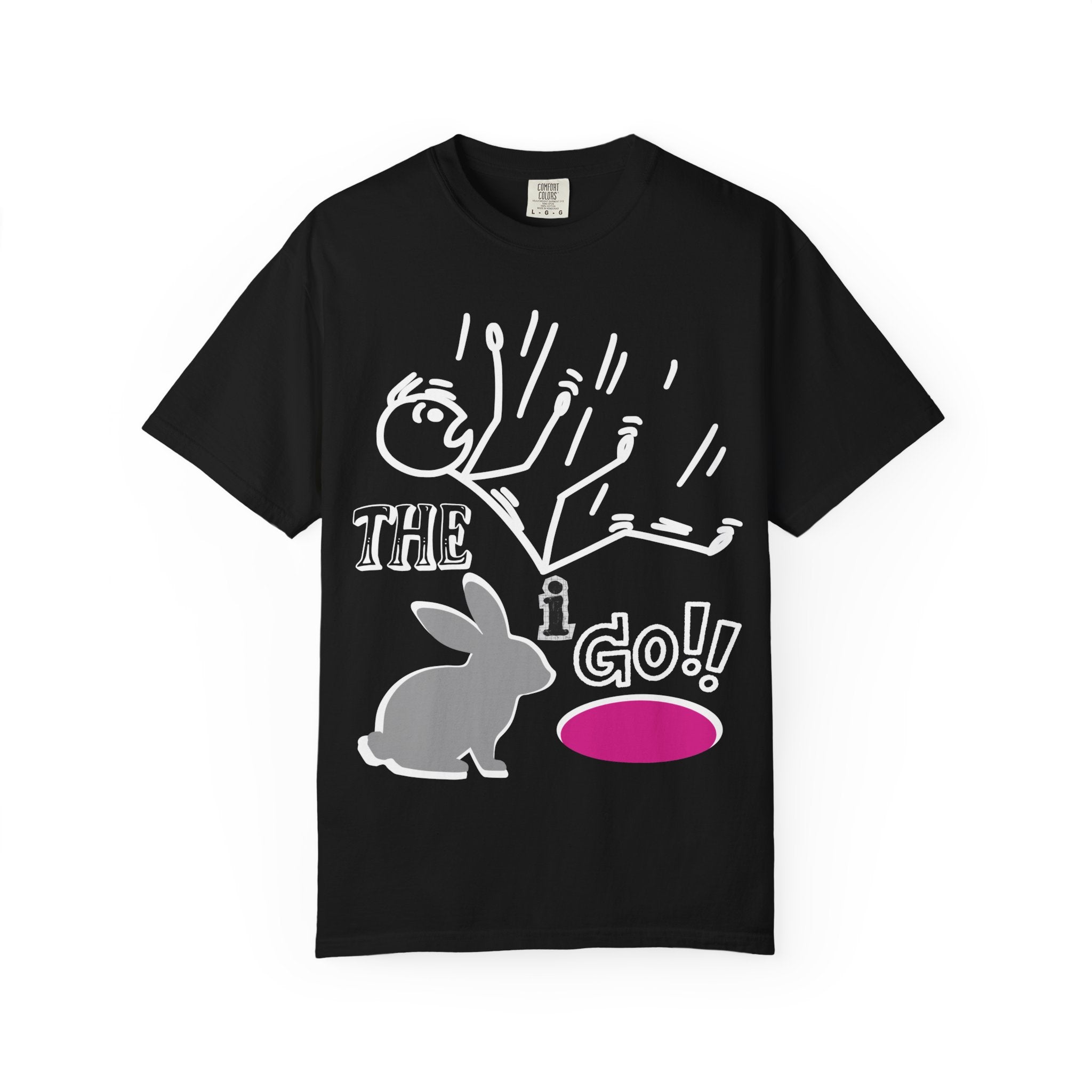 Down the Rabbit Hole I Go!!!! Unisex Garment-Dyed T-shirt