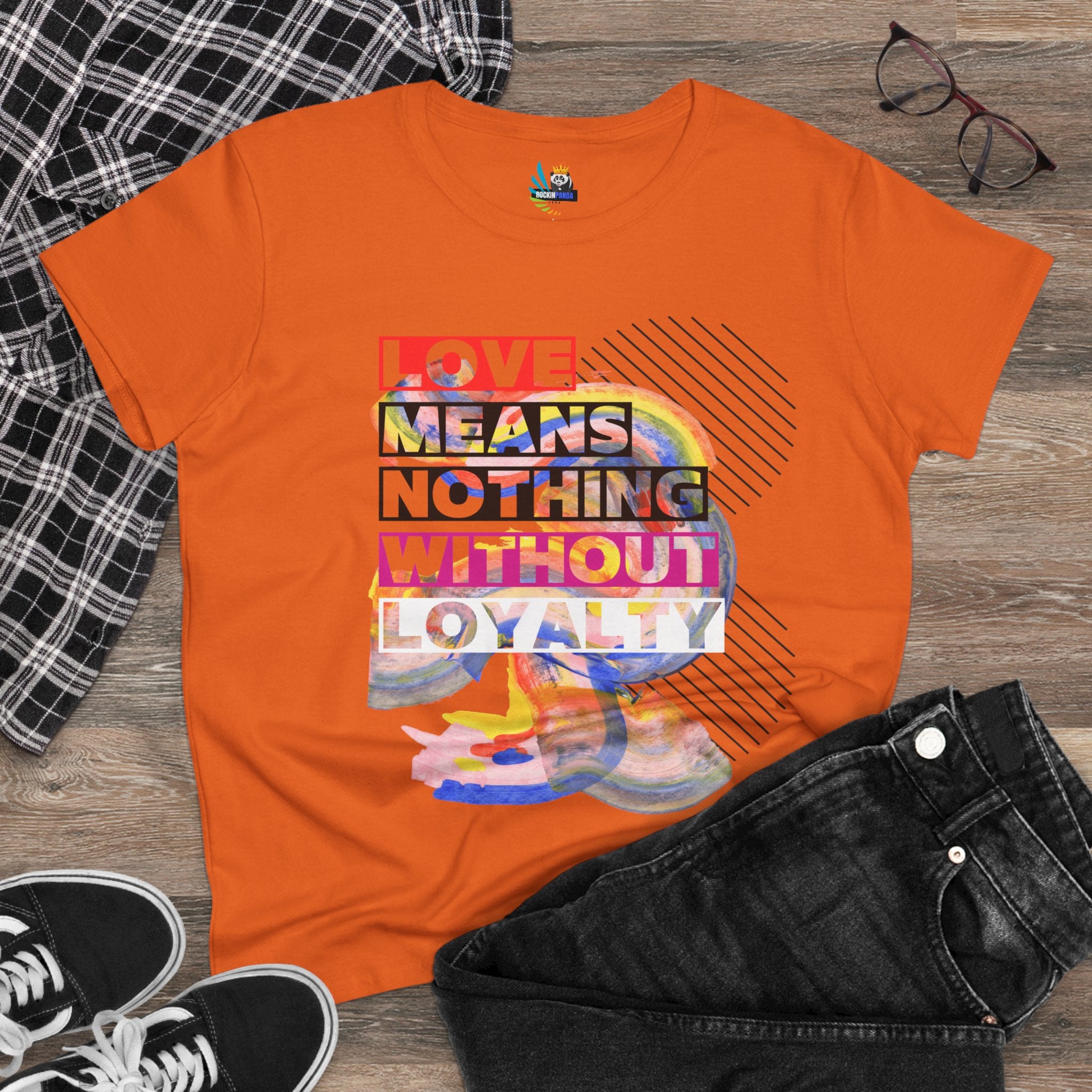 Love Means Nothing Without Loyalty Women&