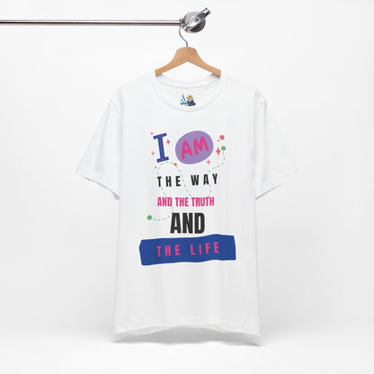I Am the Way Short Sleeve Tee