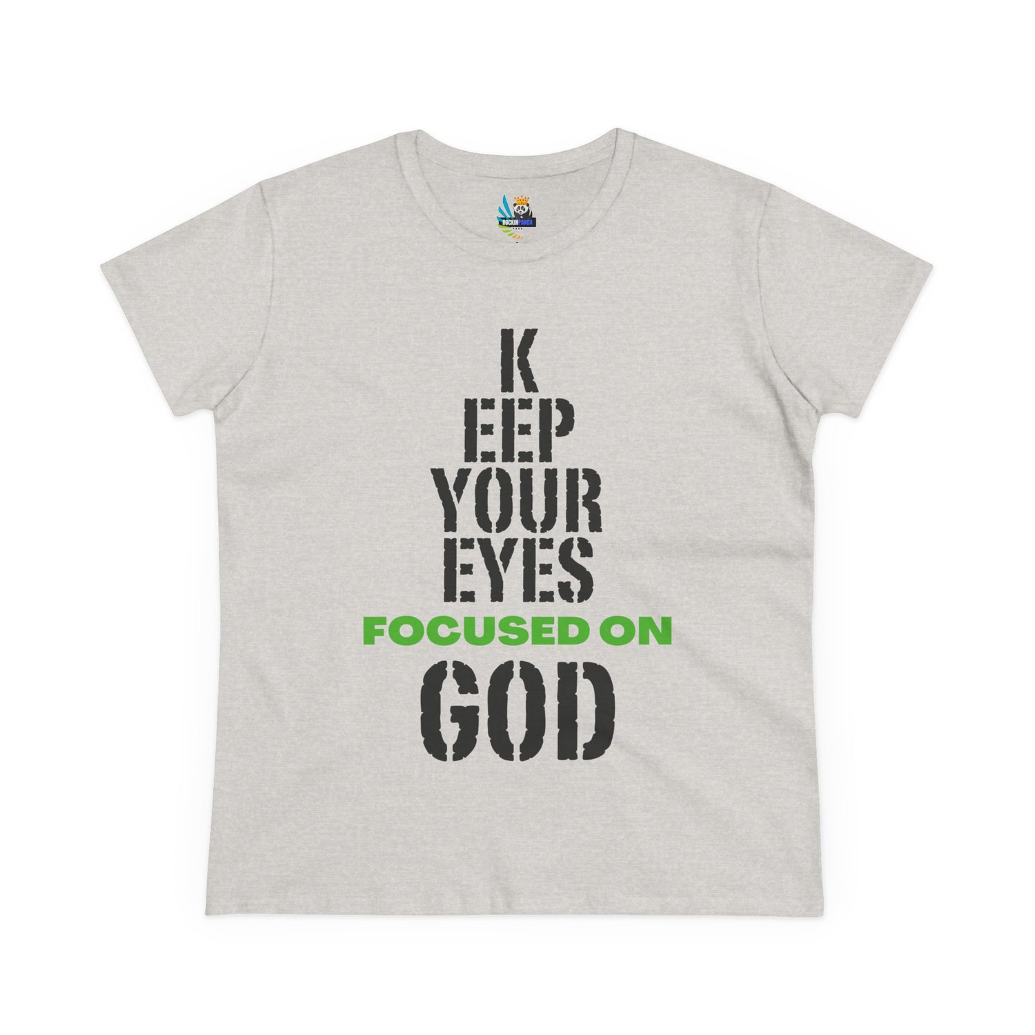 Keep Your Eyes Focused on God  Midweight Cotton Tee - Faith Based Tee