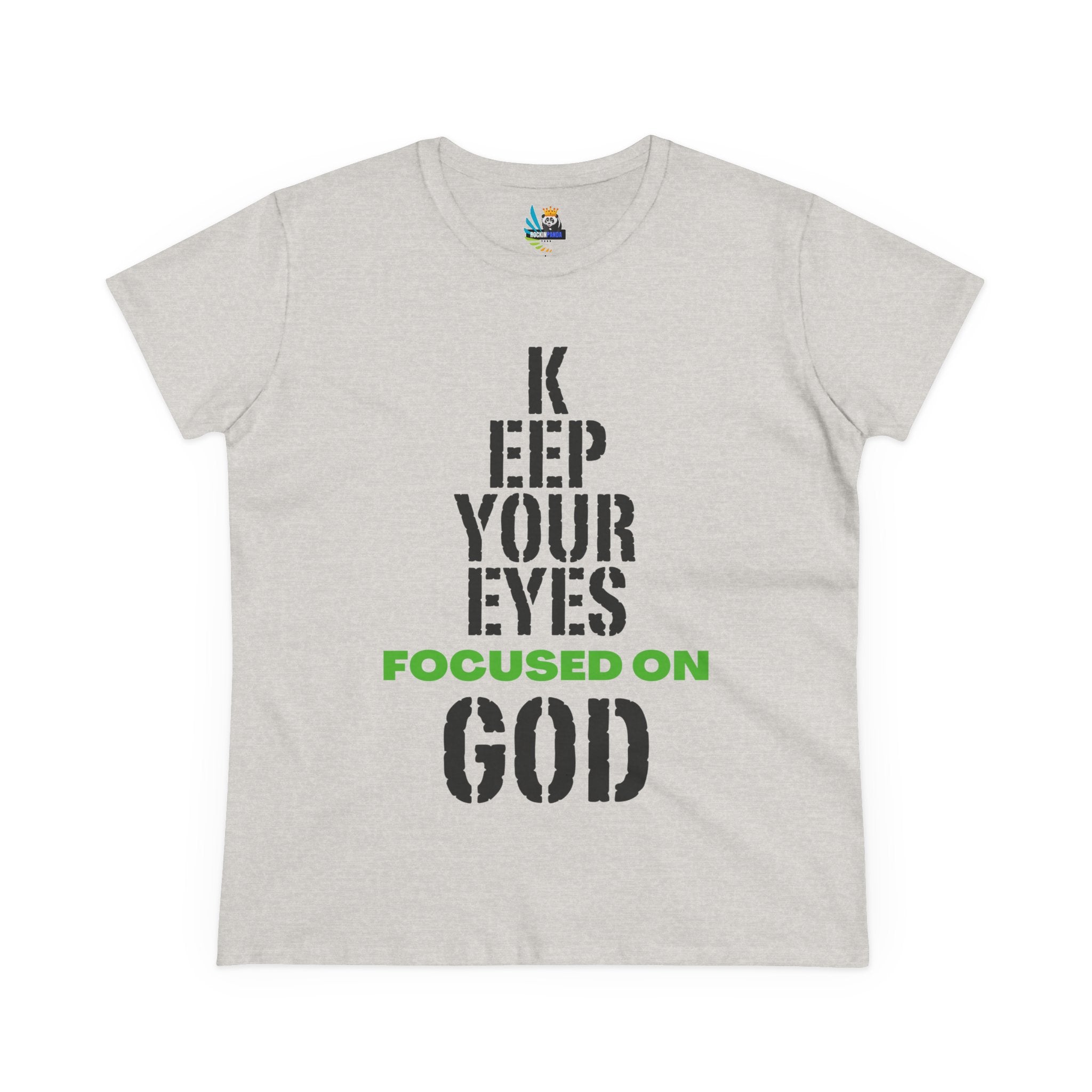 Keep Your Eyes Focused on God  Midweight Cotton Tee - Faith Based Tee